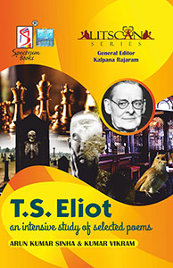 T.S. Eliot  an intensive study of selected poems
